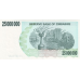 P56 Zimbabwe - 25.000.000 Dollars Year 2008/2008 (Bearer Cheque)